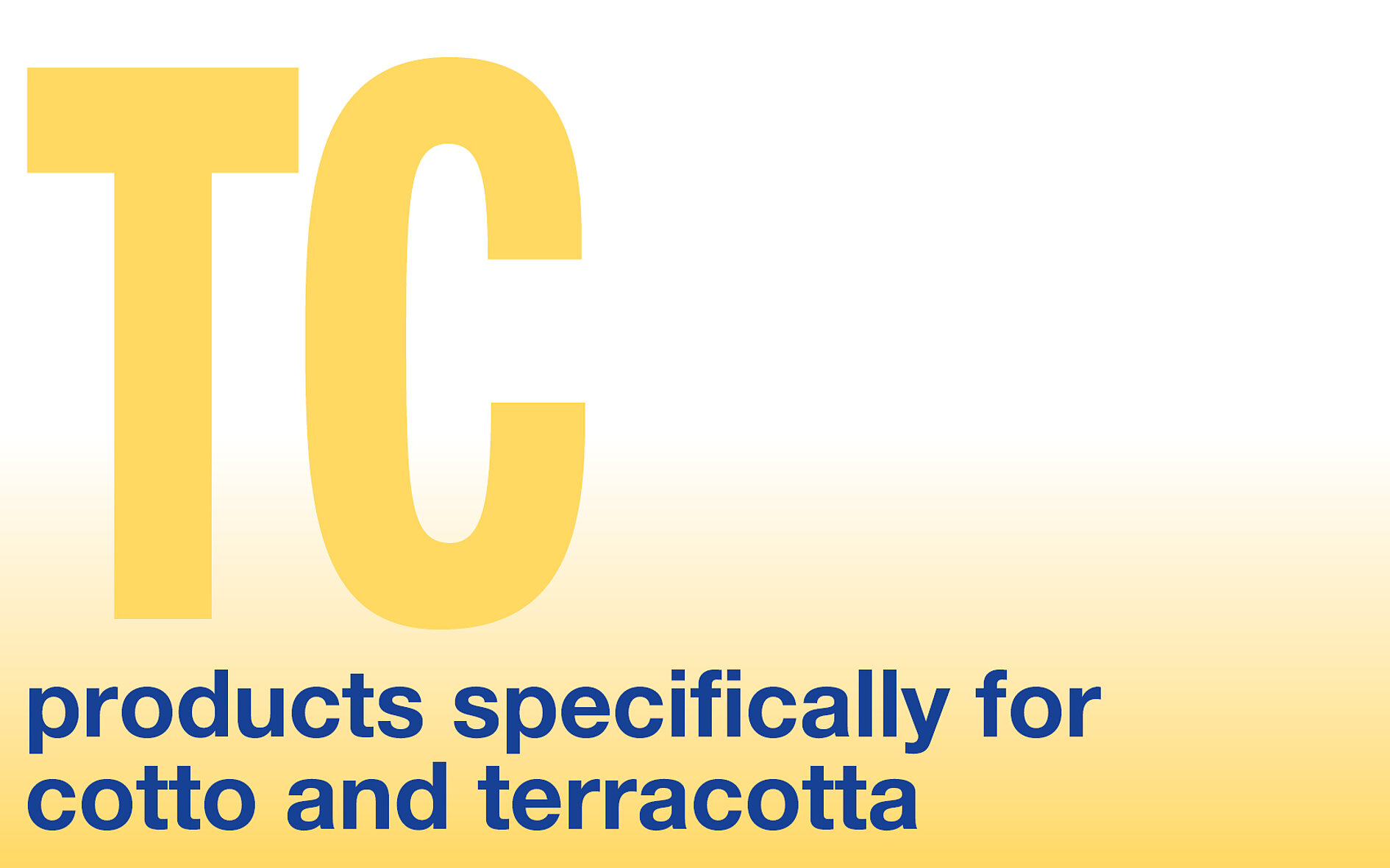 Cotto and terracotta (TC)